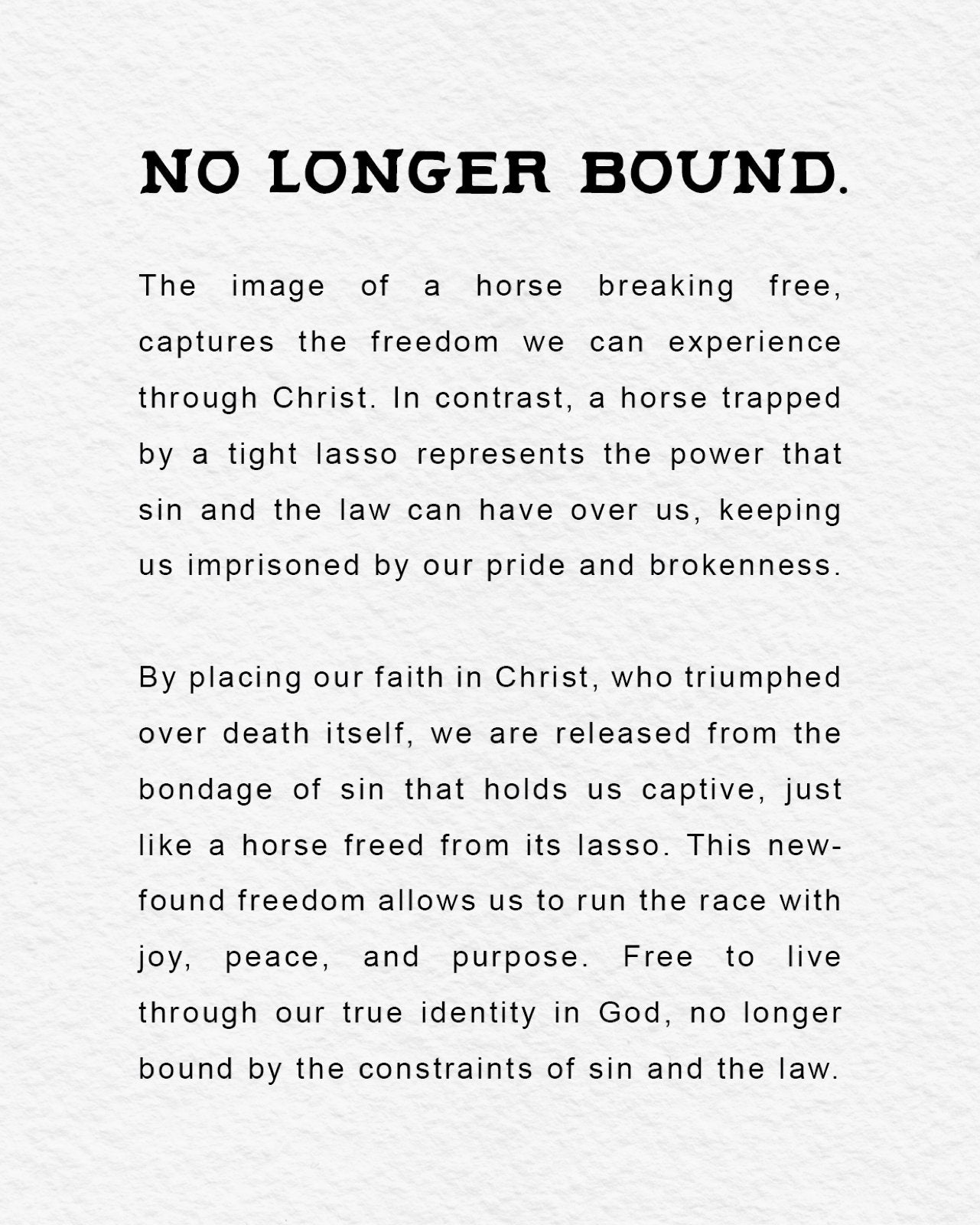 No Longer Bound Explanation - Proclamation Coalition