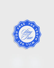 "Stay True" Sticker - Proclamation Coalition
