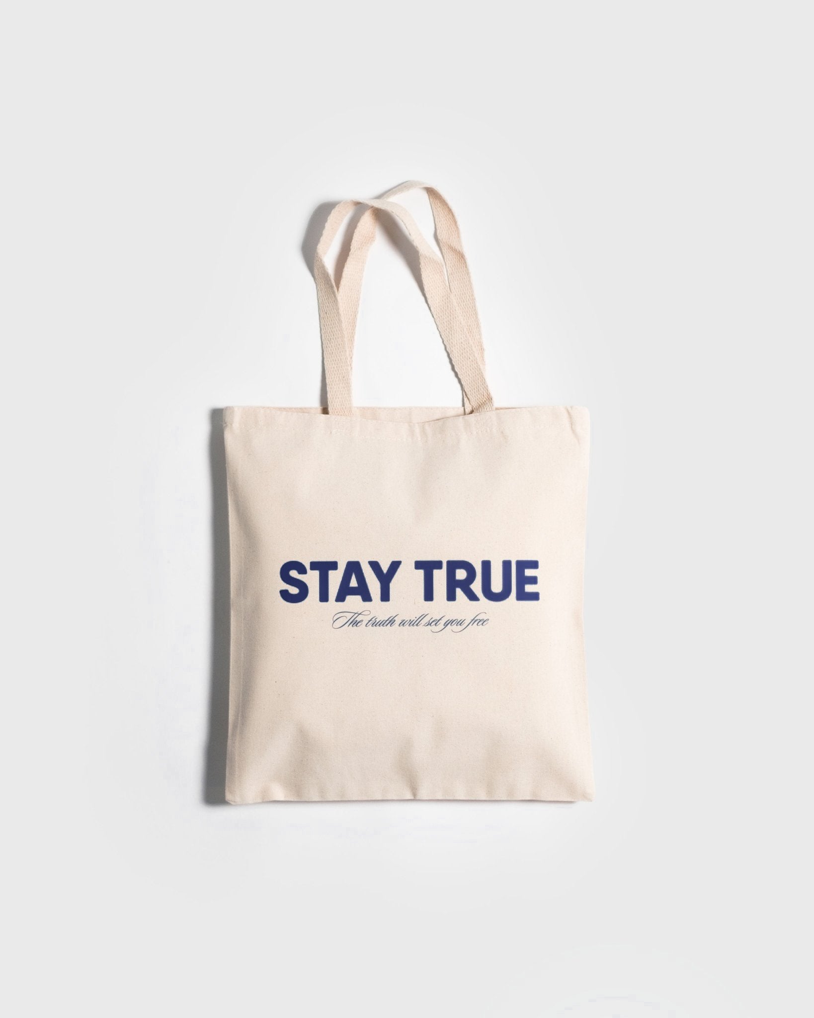 “Stay True” Tote Bag - Proclamation Coalition